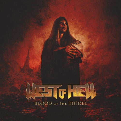 West Of Hell : Blood of the Infidel
